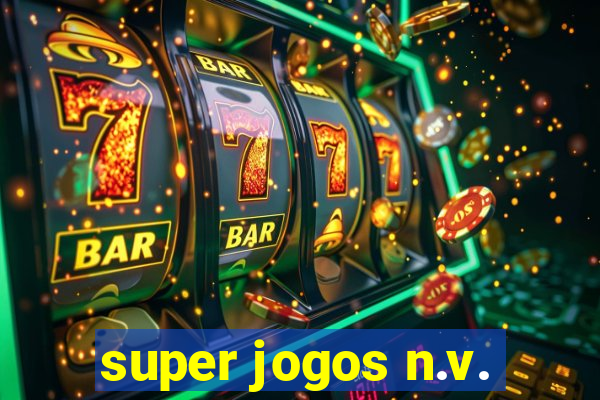 super jogos n.v.